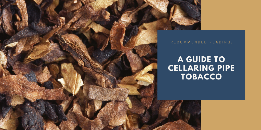 How to Store Pipe Tobacco Smoking Pipes Havana House